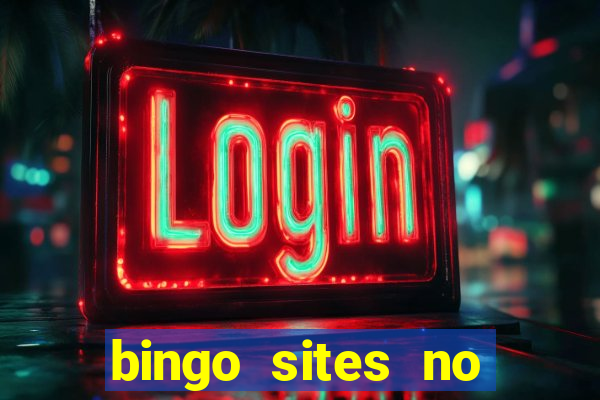 bingo sites no wagering requirements