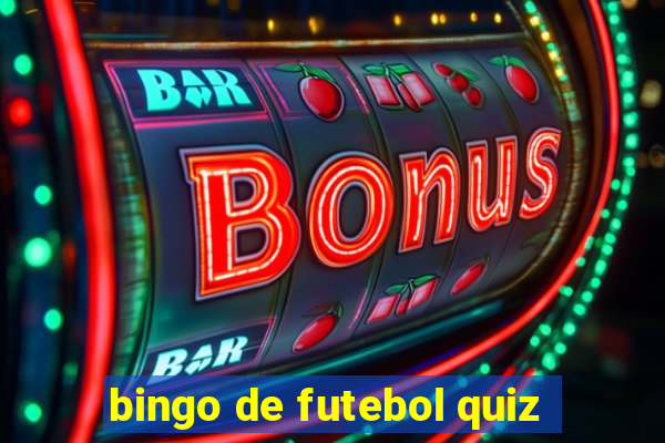 bingo de futebol quiz