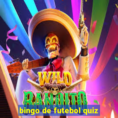 bingo de futebol quiz