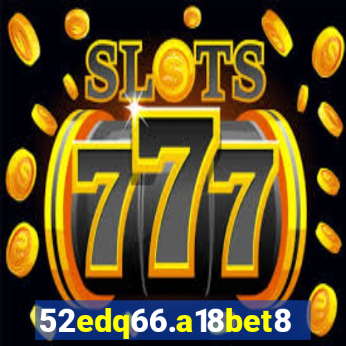 52edq66.a18bet8.com