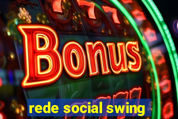 rede social swing