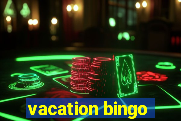 vacation bingo