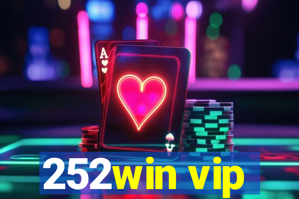 252win vip