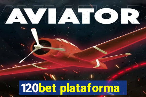 120bet plataforma