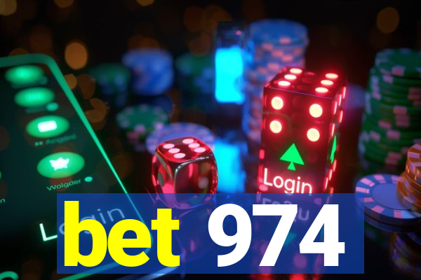 bet 974