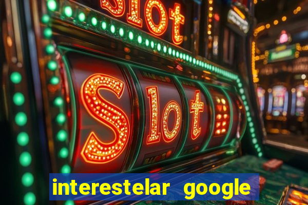 interestelar google drive dublado